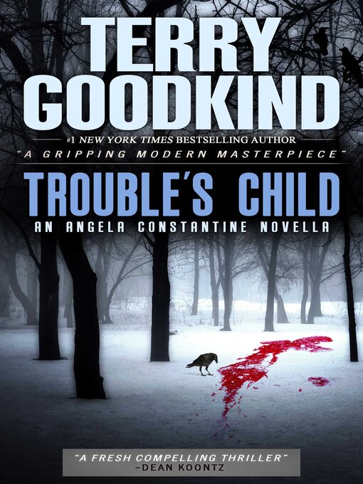 Title details for Trouble's Child by Terry Goodkind - Available